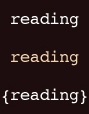 Reading